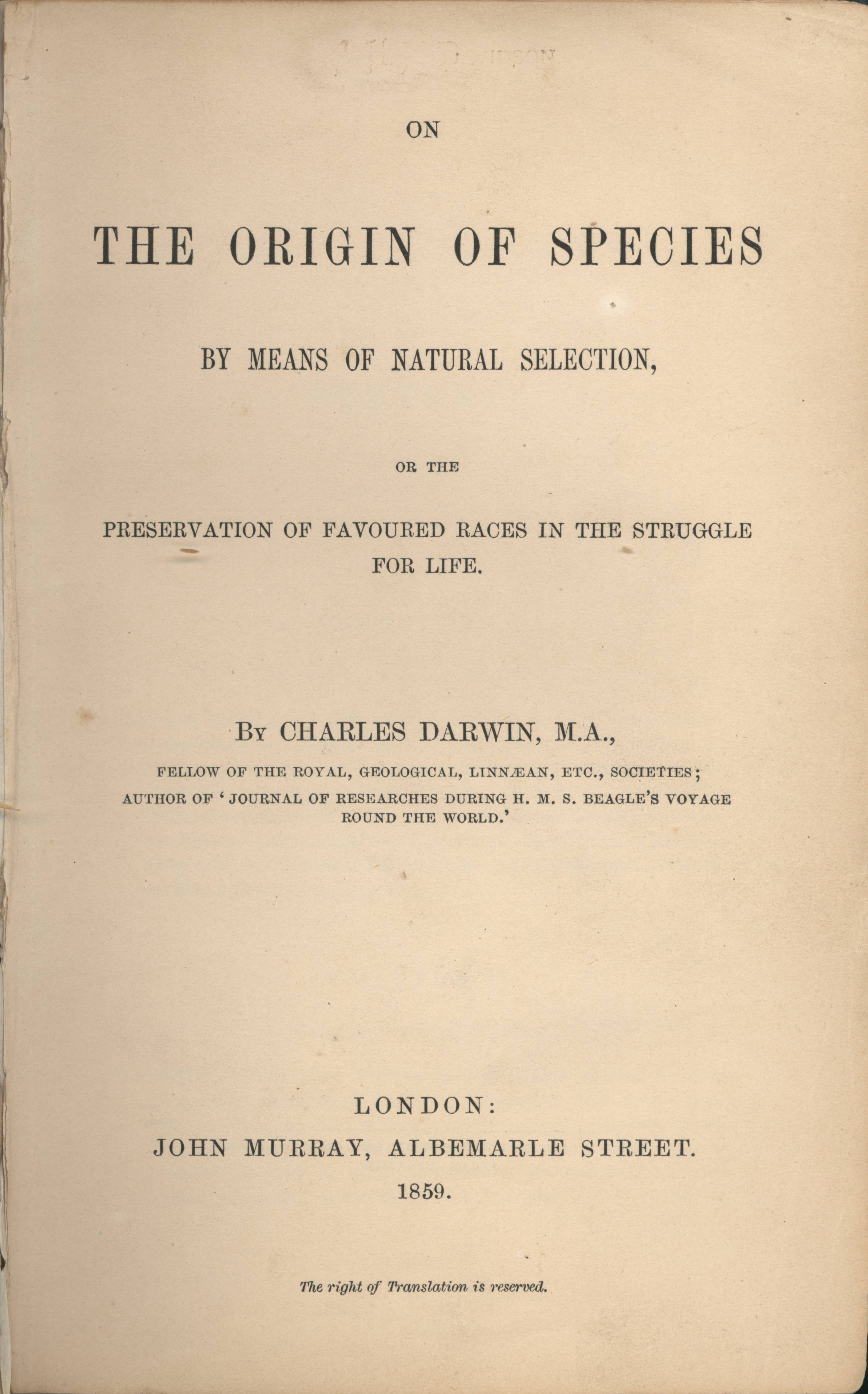 On the Origin of Species by Means of Natural Selection, or the Preservation of Favoured Races in the Struggle for Life 